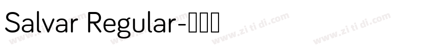 Salvar Regular字体转换